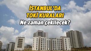 Sosyal Konut Haberleri ❗ İstanbul TOKİ kuraları ne zaman çekilecek, hak sahipleri hangi gün açıklanacak Toplam 100.000 TOKİ Konutlu İstanbul kura çekilişi tarihi belli oldu mu