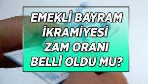 2026 RAMAZAN BAYRAMI EMEKLİ İKRAMİYESİ ZAM ORANI açıklandı mı Emekli bayram ikramiyesi ne zaman, hangi tarihte hesaplara yatacak