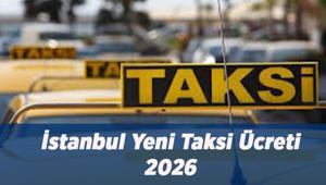 YENİ TAKSİ ÜCRETLERİ: 2026 Taksi açılış ve kısa mesafe ücreti ne kadar oldu