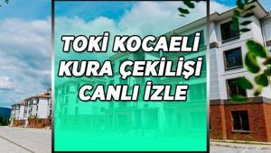 CANLI TOKİ KOCAELİ KURA ÇEKİLİŞİ İZLE TOKİ Kocaeli 10 bin 346 konut kura çekilişi başladı mı, saat kaçta başlayacak TOKİ Kocaeli Hak Sahibi Belirleme Kurası