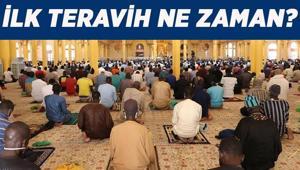 RAMAZANDA İLK TERAVİH NAMAZI NE ZAMAN 2026 İstanbul-Ankara-İzmir ilk teravih namazı vakitleri belli oldu İşte il il teravih namazı vakitleri...