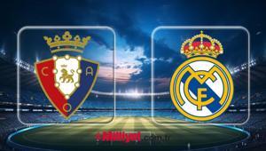 Osasuna - Real Madrid maçı kaç kaç bitti Osasuna Real Madrid maç skoru
