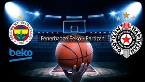 Fenerbahçe Beko - Partizan maçı hangi kanalda, saat kaçta canlı yayınlanacak THY EuroLeague Fenerbahçe Beko - Partizan maçı nereden izlenir