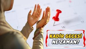 Mübarek Kadir Gecesi ne zaman, hangi gün 2026 Kadir Gecesi tarihi ayın kaçında