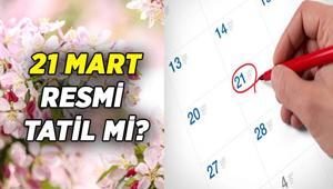 21 Mart ne günü, resmi tatil oldu mu 21 Mart 2026 Nevruz Günü hangi gün, resmi tatil mi
