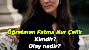 Öğretmen Haberleri: Öğretmen Fatma Nur Çelik kimdir, olayı nedir Öğretmen Fatma Nur Çelik kaç yaşındaydı, 17 yaşındaki öğrenci tutuklandı mı