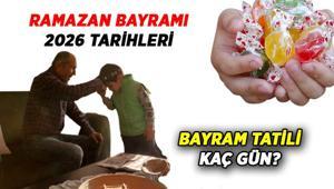 TATİL HABERLERİ 🪔 Ramazan Bayramı 2026 ne zaman, bayram tatili kaç gün Ramazan Bayramı tarihleri bu sene hangi günlere denk geliyor