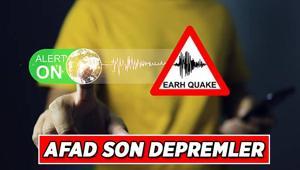 DEPREM HABERLERİ ⚡ Tarih, Saat, Enlem, Boylam, Derinlik, Tip, Büyüklük, Yer Bilgisi Son dakika deprem haberleri