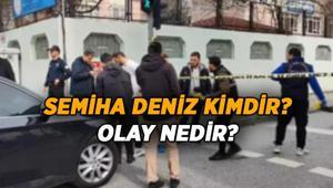 Son dakika cinayet haberleri: Semiha Deniz kimdir, kaç yaşındaydı Semiha Deniz olayı nedir