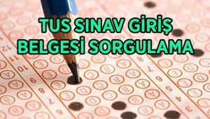 TUS sınavı ne zaman, hangi gün yapılacak 2026 TUS sınavı giriş belgesi nereden alınır