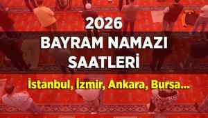 İL İL BAYRAM NAMAZI SAATLERİ: Diyanet Ankara, Bursa, İstanbul bayram namazı saat kaçta kılınacak Bayram namazı saati ne, bayram namazı nasıl kılınır