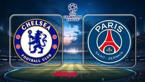 İLK 11: Chelsea - PSG maçı hangi kanalda, saat kaçta canlı yayınlanacak UEFA Şampiyonlar Ligi Chelsea - PSG maçı canlı yayın izle kanalı bilgisi