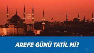 Arefe günü tatil mi, yarım gün mü Ramazan Bayramı arifesi ne zaman, kamu kurumları açık mı, kapalı mı