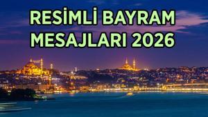 BAYRAM MESAJLARI 2026: Ramazan Bayramına özel resimli, farklı, değişik, kısa-uzun, yeni, sade İYİ BAYRAMLAR VE BAYRAMINIZ MÜBAREK OLSUN mesajları