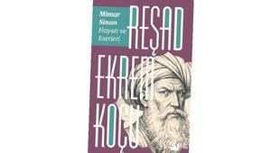 Reşad Ekrem’in kaleminden Mimar Sinan