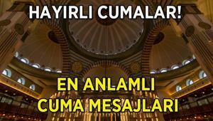 CUMA MESAJLARI DUALI, RESİMLİ | 27 Mart 2026 En güzel, anlamlı, kısa, ayetli ve hadisli hayırlı cumalar mesajları ve sözleri ile cuma mesajı