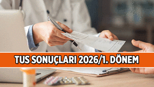 ÖSYM Duyurdu TUS sonuçları açıklandı mı, Tıpta Uzmanlık sınavı 1. dönem sonuçları ne zaman açıklanacak 2026 TUS Ders Ders Puan Hesaplama Nasıl Olur