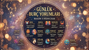 Günlük Burç Yorumları 5 Nisan 2026: Bugün hangi burç şanslı, hangi burç şanssız Koçtan, Balık burcuna kadar günlük burç yorumu