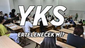2026 YKS ERTELENDİ Mİ YKS sınav tarihleri değişecek mi TYT-AYT-YDT Üniversite sınav tarihleri değiştirilecek mi ÖSYM açıklaması bekleniyor