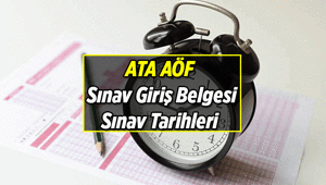ATATÜRK ÜNİVERSİTESİ 📍 ATA AÖF yeni sınav giriş belgesi yayımlandı mı 2026 ATA AÖF sınav tarihleri ne zaman İşte vizeler ve finallerin akademik takvimi