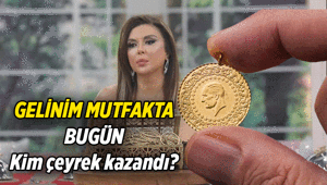 Gelinim Mutfakta bugün kim çeyrek altın aldı 9 Nisan 2026 Gelinim Mutfaktada mısır ekmekli tiftik sotenin en yüksekten en düşüğe puan durumu