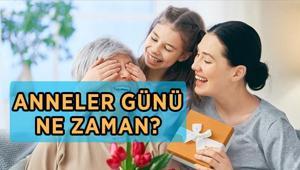 ANNELER GÜNÜ KUTLAMA TARİHİ | Anneler Günü ne zaman 2026 Anneler Günü hangi tarihte kutlanacak