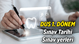 DUS ne zaman, hangi gün uygulanacak 2026 / 1. Dönem DUS sınav giriş yerleri belgesi açıklandı mı, nasıl alınır