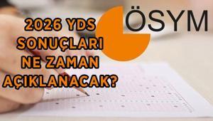 YDS SONUÇ TARİHİ | YDS ne zaman açıklanacak Yabancı Dil Bilgisi Seviye Tespit Sınavı (2026-YDS/1) sonuçları nereden, nasıl bakılır