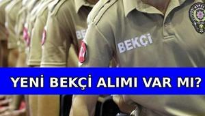 BEKÇİLİK ALIMI 2026 YAPILACAK MI Bekçilikte değişen şartlar neler Bekçilik alımı şartları son dakika gelişmeleri