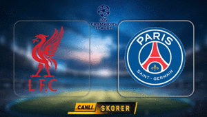 Şampiyonlar Liginde Liverpool-PSG maçı