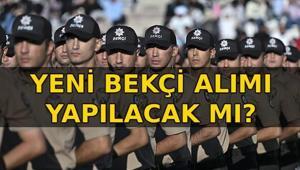 BEKÇİ ALIMI 2026 YAPILACAK MI Bekçilikte değişen şartlar neler Bekçilik alımı şartları son dakika gelişmeleri