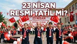 23 Nisan Yarım Gün Mü, Resmi Tatil Mi 23 Nisan Hangi Güne Denk Geliyor 23 Nisanda Okullar Tatil Mi