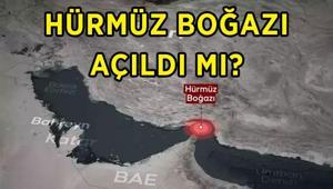 HÜRMÜZ BOĞAZI AÇILDI MI Hürmüz Boğazında gemilere geçiş izni verildi mi İran Hürmüz Boğazını açtı mı