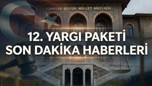 12. YARGI PAKETİ MECLİSE GELDİ Mİ 12. Yargı Paketi ne zaman çıkacak, af düzenlemesi var mı 12. Yargı Paketi maddeleri