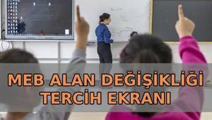ALAN DEĞİŞİKLİĞİ TERCİH 2026 | Alan değişikliği tercihleri başladı mı, ne zaman ve nasıl yapılır MEB Alan değişikliği atama takvimi 2026