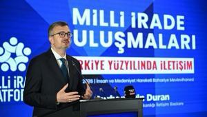 İletişim Başkanı Durandan Milli İrade Buluşmaları: Türkiye Yüzyılında İletişim programına ilişkin mesaj
