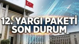 12. YARGI PAKETİ İÇERİĞİ VE SON GELİŞMELERİ 2026📍12. Yargı Paketi onaylandı mı, ne zaman çıkacak, Mecliste mi Af ve infaz düzenlemesi var mı