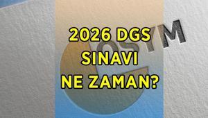DGS BAŞVURU VE SINAV TARİHİ 2026 | DGS sınavı ne zaman, DGS başvuruları başladı mı, ne zaman başlıyor