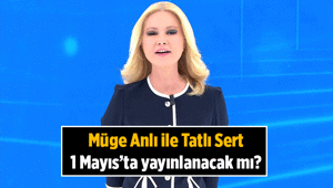 ATV YAYIN AKIŞI CUMA 📍 Müge Anlı ile Tatlı Sert 1 Mayıs yarın canlı yayın var mı Müge Anlı yeni bölüm yayınlanacak mı