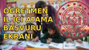 ÖĞRETMEN İL İÇİ ATAMA BAŞVURU EKRANI 2026 📌 Öğretmen il içi isteğe bağlı yer değiştirme başvuruları başladı mı Atamalar ne zaman yapılacak