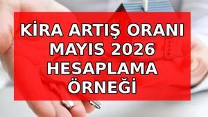 2026 MAYIS KİRA ARTIŞ ORANI YÜZDESİ 🔢 Bu ay kiraya ne kadar zam yapılacak 2026 Mayıs kira zam oranı ve hesaplama örneği