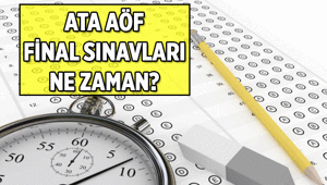 ATA AÖF final sınavları ne zaman 2026 ATA AÖF sınav yerleri belli oldu mu