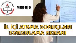 İL İÇİ ATAMA SONUÇLARI 2026 AÇIKLANDI 📍 İl içi tayin sonuçları sorgulama ekranı açıldı MEBBİS isteğe bağlı yer değiştirme sonuçları sorgulama ekranı
