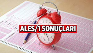 10 Mayıstaki ALESin sonuçları ne zaman açıklanacak 2026 ALES/1 sınav sonuçları tarihi hangi gün