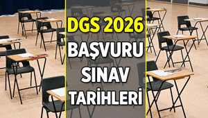 DGS başvuru ne zaman, başvuru ücreti ne kadar 2026 Dikey Geçiş Sınavı tarihi hangi ayda, hangi gün