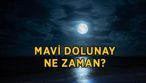 MAVİ AY TARİHİ VE SAATİ 2026: Mayi dolunay ne zaman, saat kaçta gerçekleşecek Mavi dolunay burçlara etkisi nedir