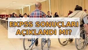EKPSS BUGÜN AÇIKLANIR MI EKPS sonuçları ne zaman açıklanacak ÖSYM EKPSS sonuç açıklanma tarihi