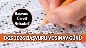 DİKEY GEÇİŞ SINAVI ✍ DGS ne zaman, başvuru ve sınav tarihi hangi günler 2026 DGS başvuru ücreti ne kadar