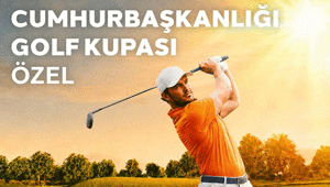 Cumhurbaşkanlığı Golf Kupası Heyecanı D-Smart’ta