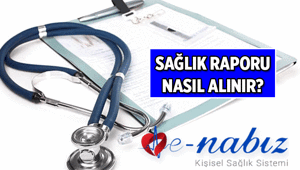 YENİ DÖNEM 📣 Sağlık raporu nasıl, nereden alınır İşe giriş, ehliyet, spor, engelli, kronik hastalar için internetten sağlık raporu alma ekranı